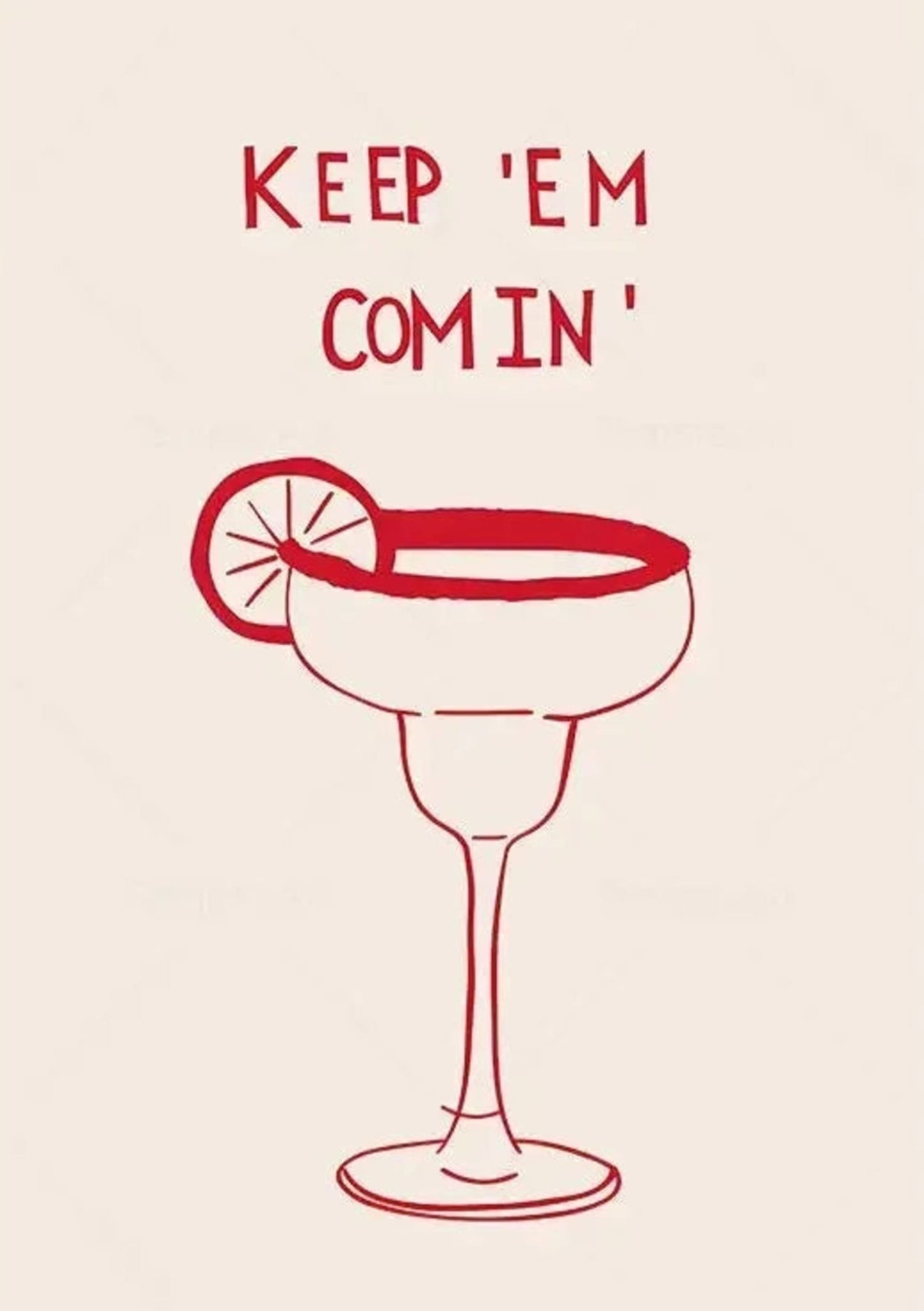 Hand Drawn Minimalist Illustration Poster | Keep Em Comin Design | Wall Art for Modern Decor | Black and White Home Accent