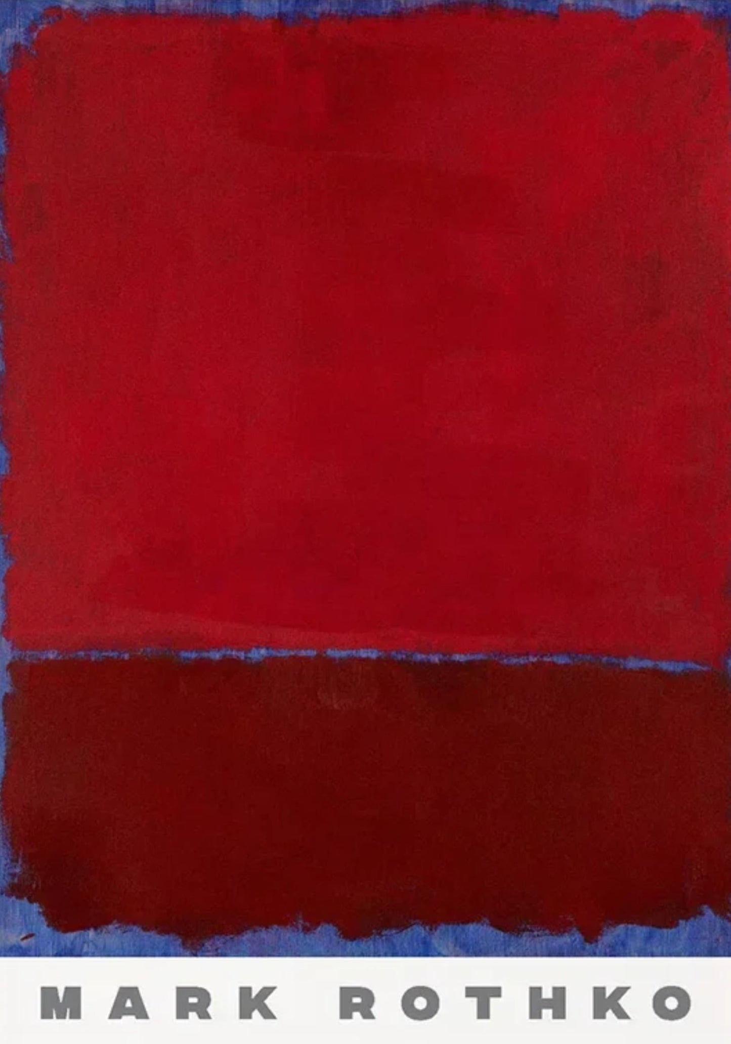 Mark Rothko | Bordeauxrot auf Blau | Abstrakter Expressionismus