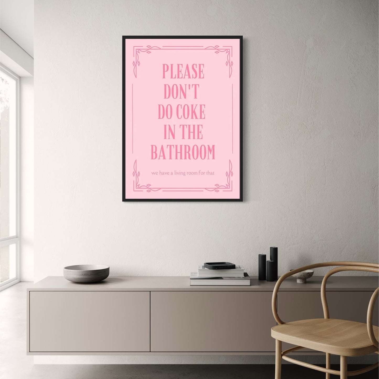 Please Don't Do Coke In The Bathroom | Humorous PSA