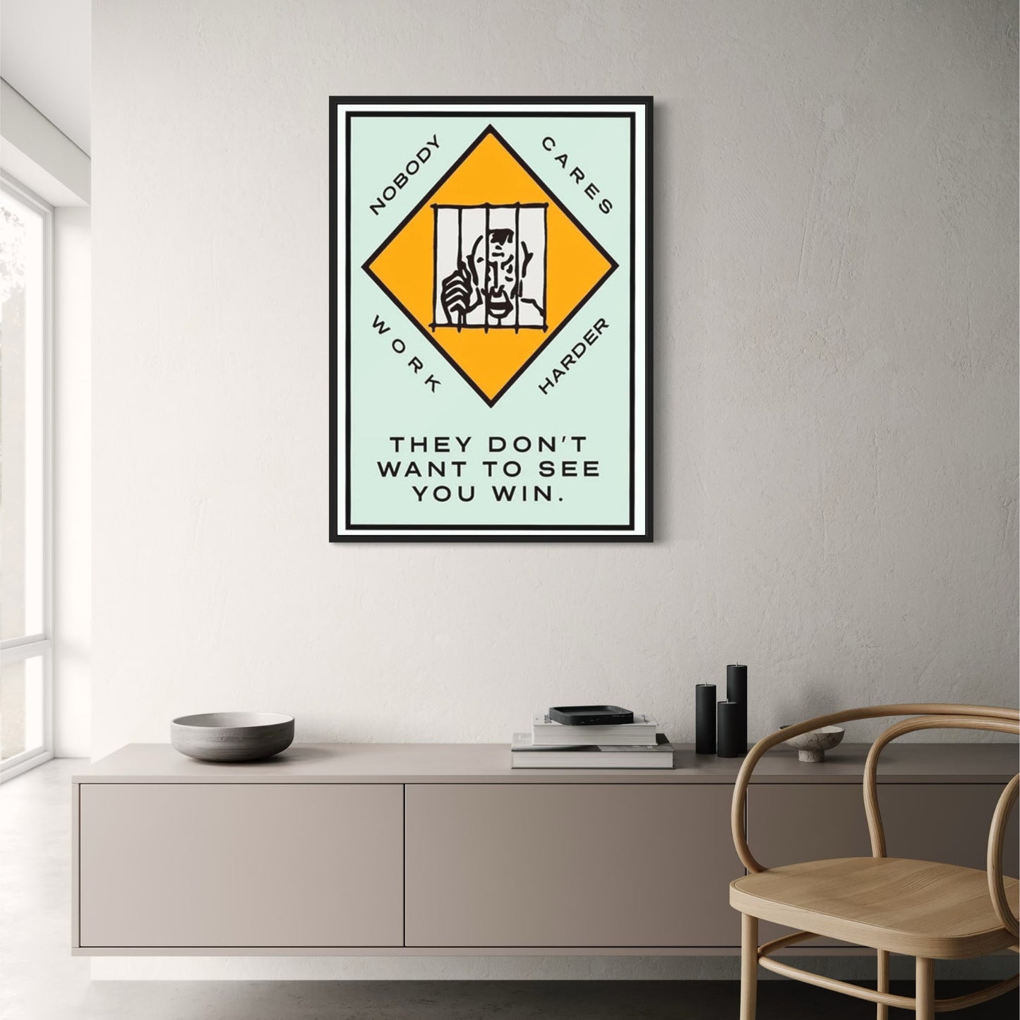Monopoly Poster | Inspirational Art | They Don't Want to See You Win | Motivational Wall Decor | Home & Office Decor | Artwork for Game Lovers