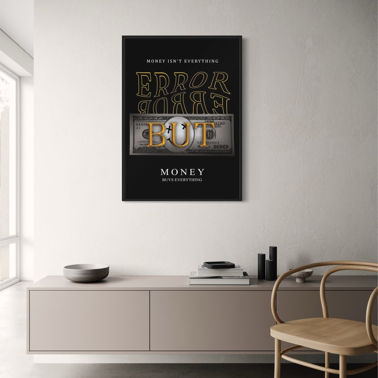 Error But Money Poster  Money Isnt Everything, Funny Art Print | Home Decor | Decoration Poster