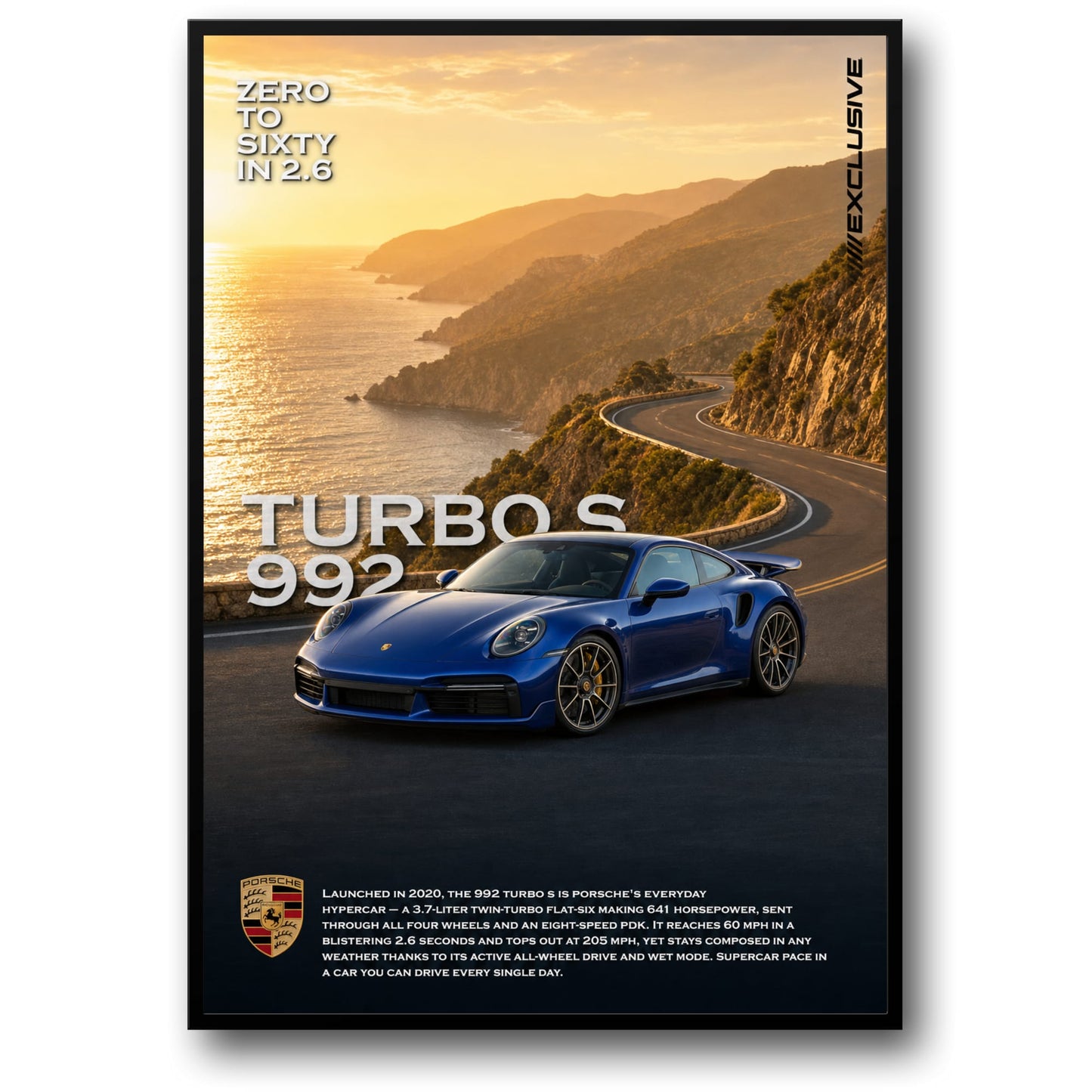 Porsche 992 Turbo S | Luxe Auto Prestaties Kunst | Van Nul naar Zestig in 2,6 Print | Prachtige Kustrit Poster
