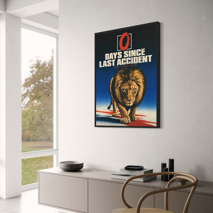 Lion Motivation Art | Days Since Last Accident | Focus Respect Survive | Inspirational Wall Decor Poster Print