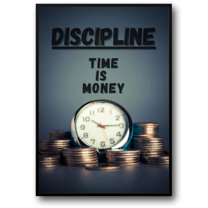 Discipline Time is Money Poster  Motivational Clock and Money Art | Home Decor | Decoration Poster