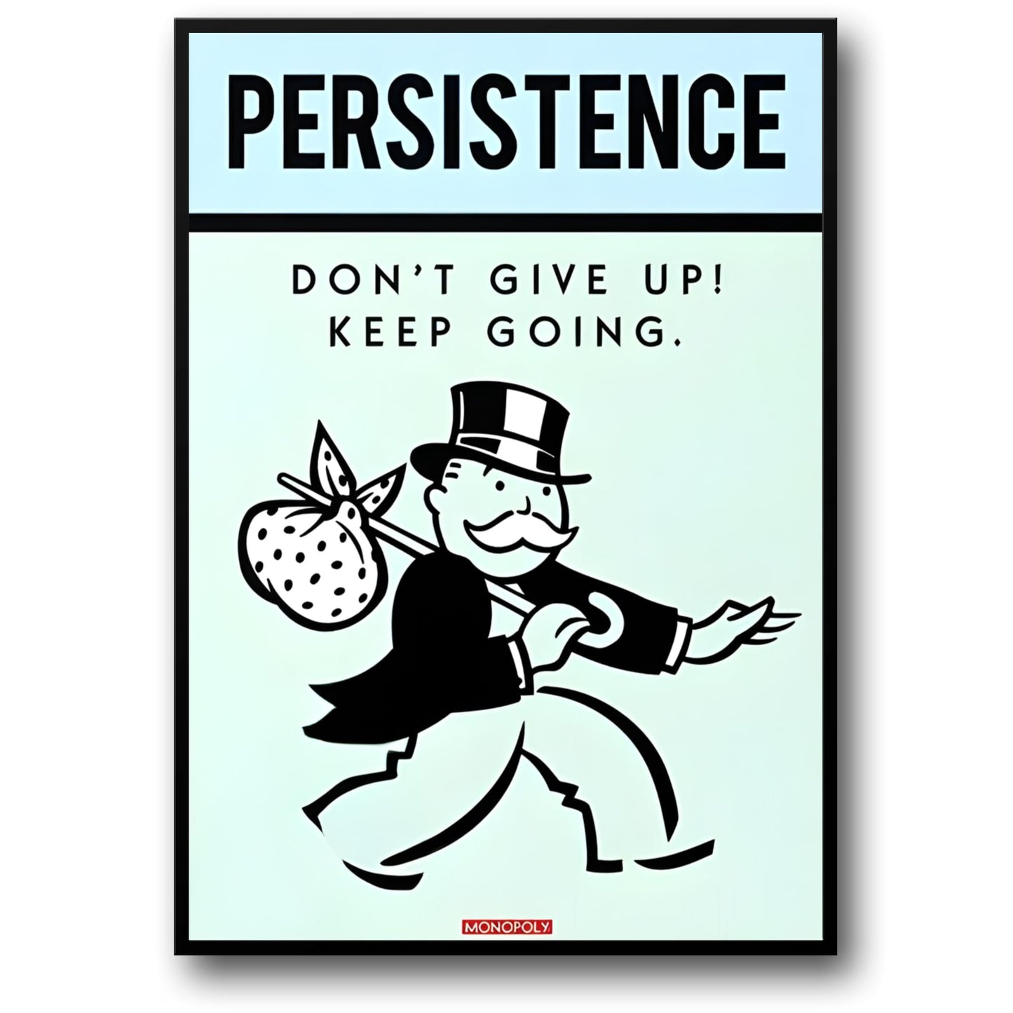Monopoly Motivatie | Volharding Thema | Inspirerende Quote