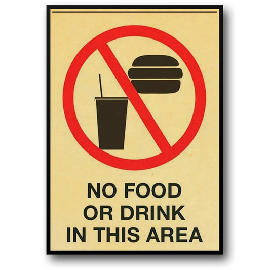 No Food No Drinks In This Area | Vintage Style Caution Poster | Retro Wall Art For Home & Garden Decor