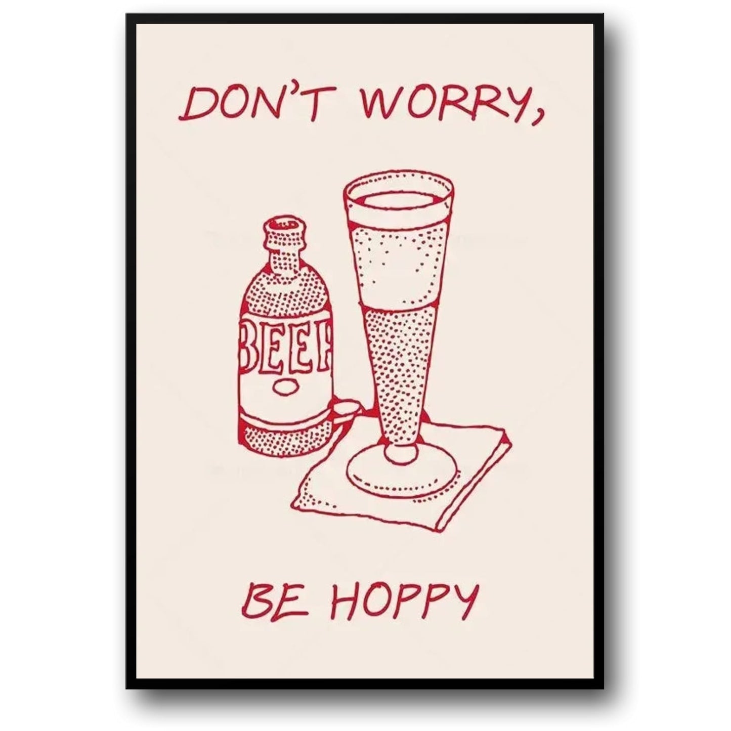 Hand Drawn Minimalist Poster | Inspirational Quote | Don't Worry Be Happy | Wall Art Decor | Motivational Print for Home & Office