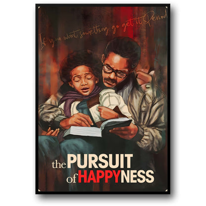 If you want something Go get it Period | The Pursuit of Happyness | Will Smith | Movie Poster