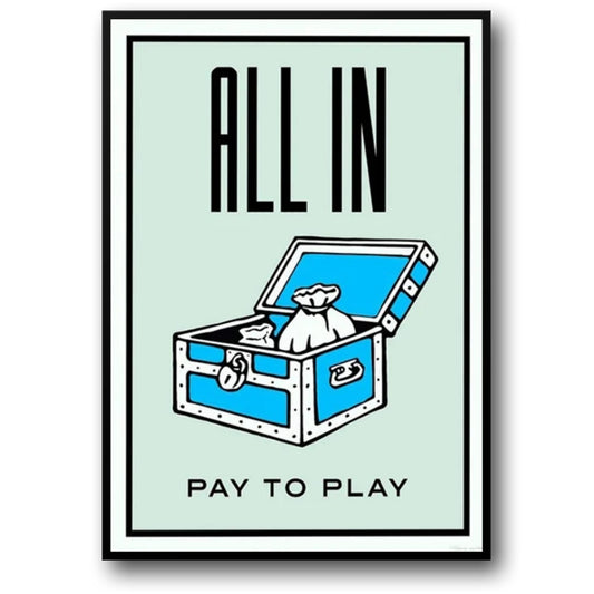 Monopoly Motivatie | All In Betalen om te Spelen Ontwerp