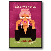 LESS DEPRESSO MORE ESPRESSO