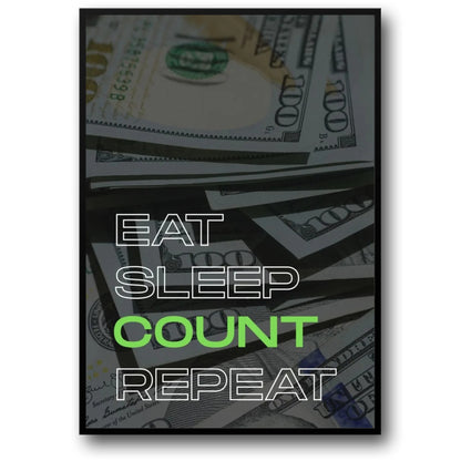 Eten Slapen Tellen Herhalen | Geld Hustle Motivatie