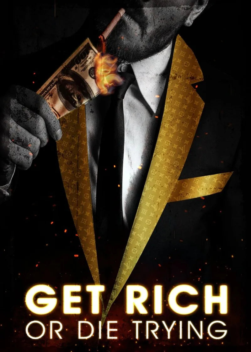 Get Rich or Die Trying Poster – Motivational Luxury Money Art | Home Decor | Decoration Poster