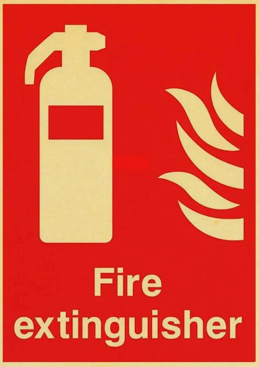 Fire Extinguisher | Vintage Warning Signs | Danger Signs