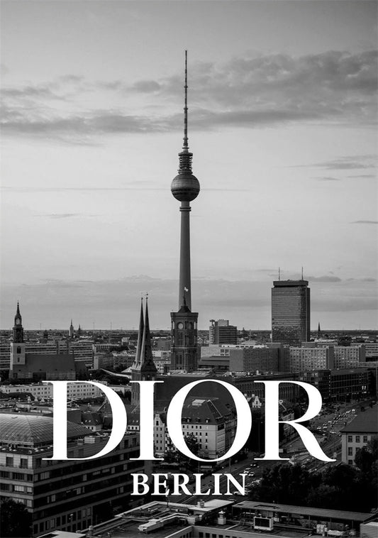 Dior Berlin | Avant-Garde Fashion and Historical Charm | Timeless Elegance in Dior Posters