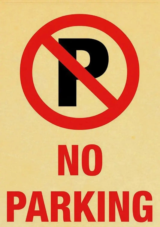 No Parking | Vintage Warning Signs | Danger Signs