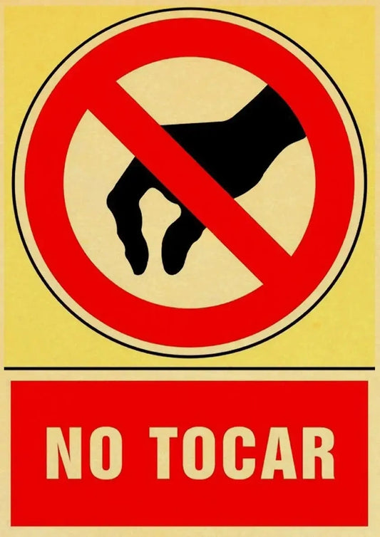 No Tocar | Vintage Warning Signs | Danger Signs