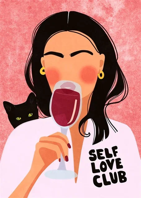 Self Love Club | Wine Enjoyment Poster | Modern Feminist Art