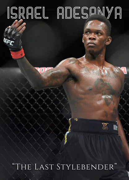 Israel Adesanya UFC Poster „The Last Stylebender“ MMA Champion Wandkunst