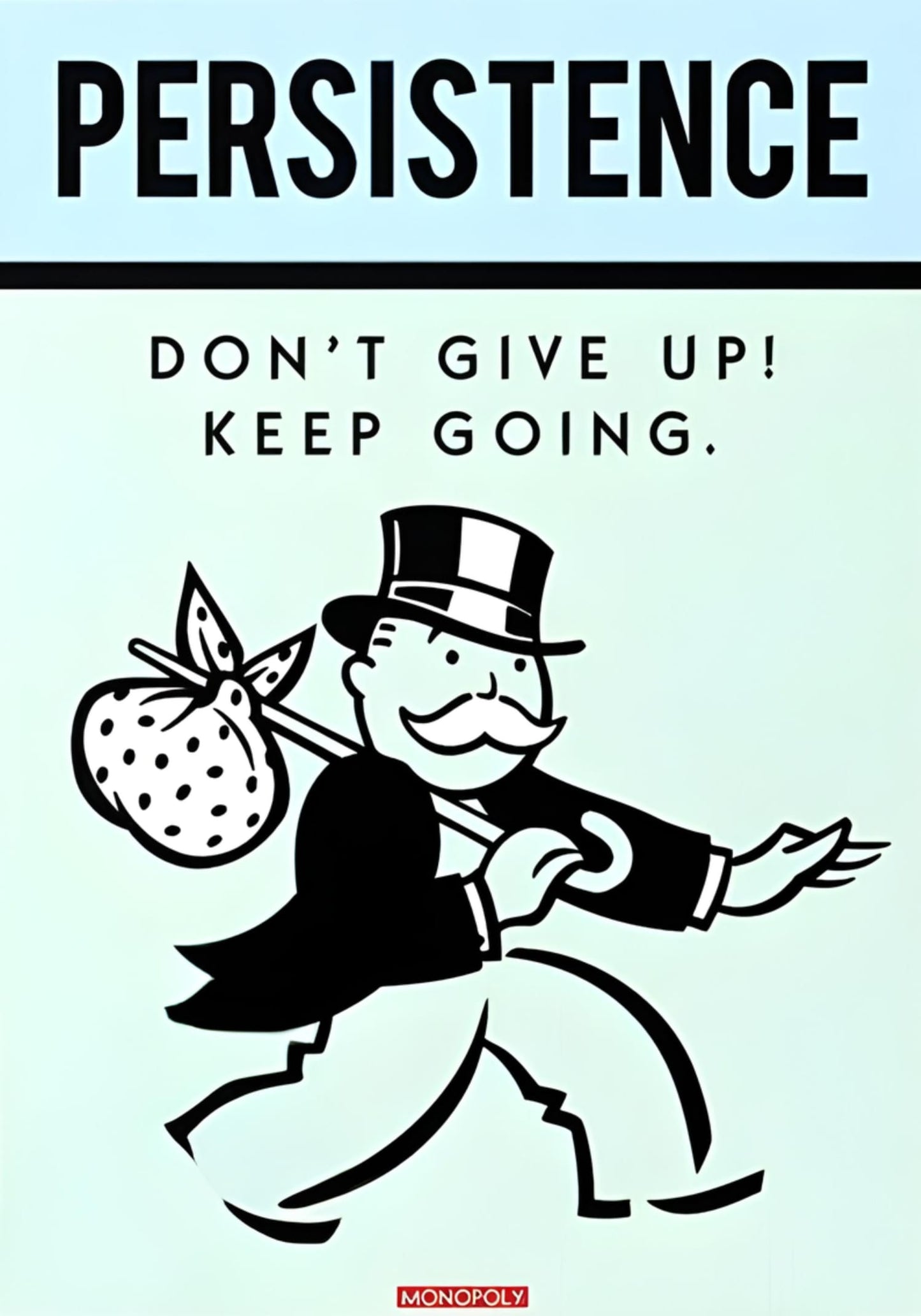 Monopoly Motivatie | Volharding Thema | Inspirerende Quote