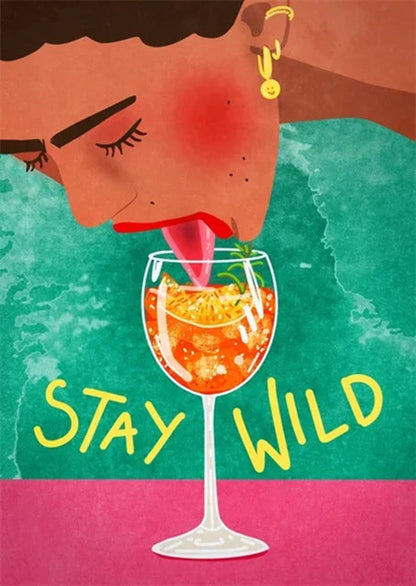 Stay Wild Cocktail | Modern Kitchen Art
